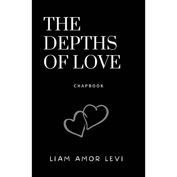 The Depths of Love, Liam Amor Levi