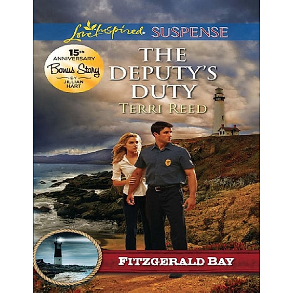 The Deputy's Duty (Fitzgerald Bay, Book 6) (Mills & Boon Love Inspired Suspense), Terri Reed, Jillian Hart