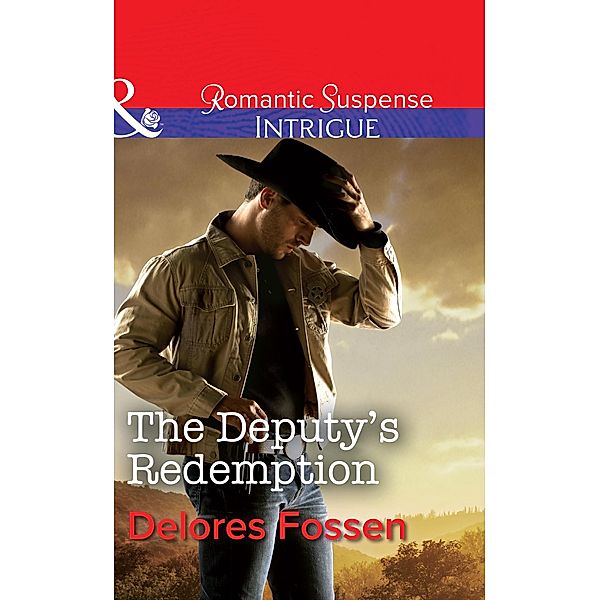 The Deputy's Redemption / Sweetwater Ranch Bd.5, Delores Fossen