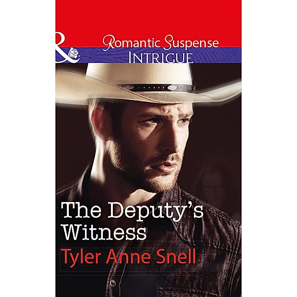 The Deputy's Witness / The Protectors of Riker County Bd.2, Tyler Anne Snell