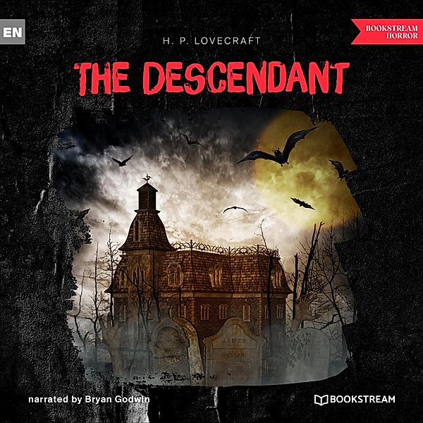 The Descendant, H. P. Lovecraft