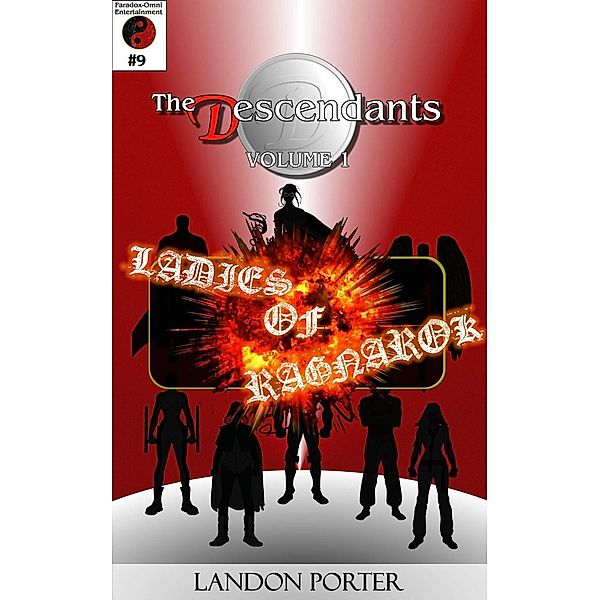 The Descendants #9 - Ladies of Ragnarok (The Descendants Main Series, #9), Landon Porter