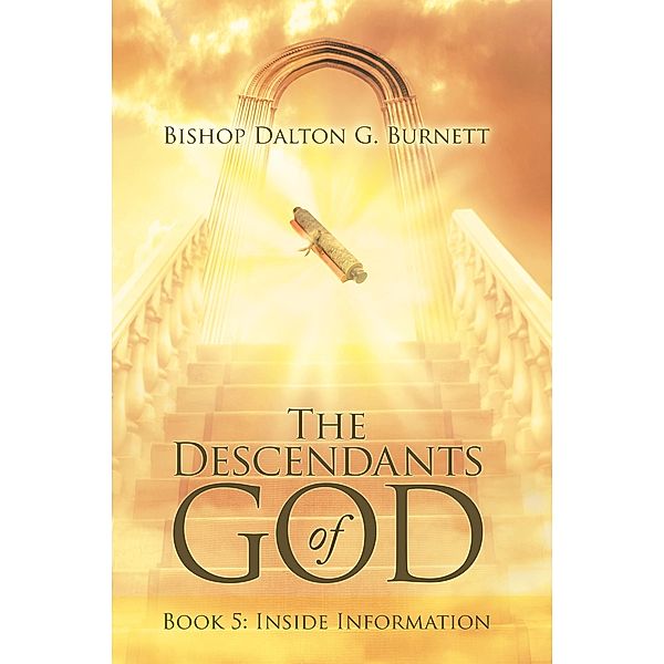 The Descendants of God, Bishop Dalton G. Burnett