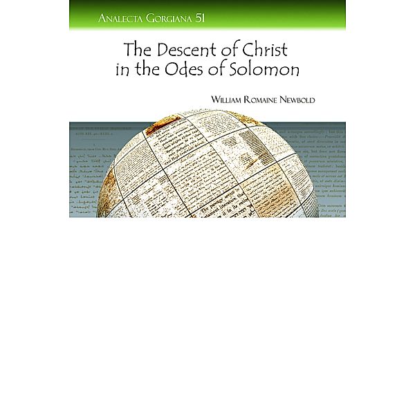 The Descent of Christ in the Odes of Solomon, William Romaine Newbold