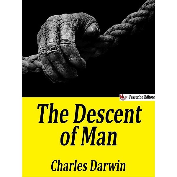 The Descent of Man, Charles Darwin