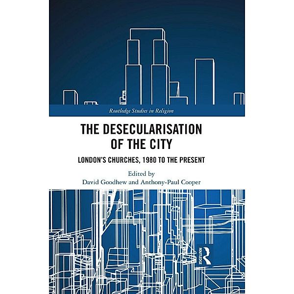 The Desecularisation of the City