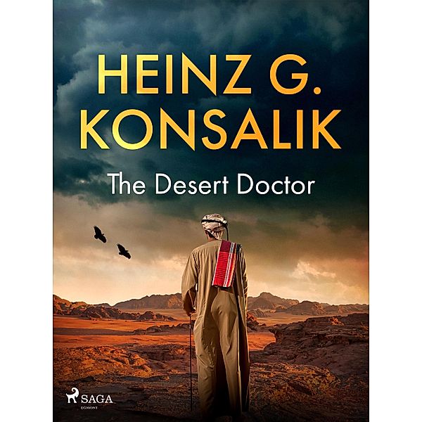 The Desert Doctor, Heinz G. Konsalik