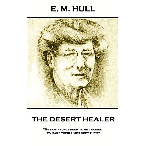The Desert Healer / Classics Illustrated Junior, E. M. Hull