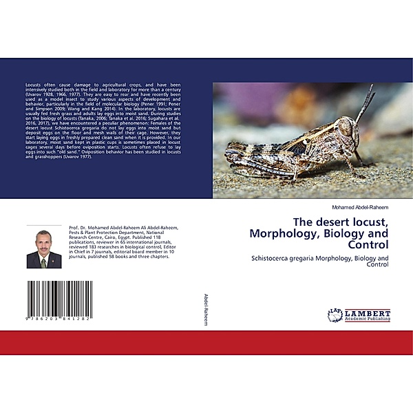The desert locust, Morphology, Biology and Control, Mohamed Abdel-Raheem