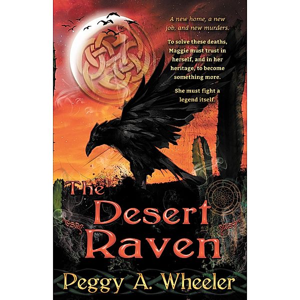 The Desert Raven, Peggy A. Wheeler