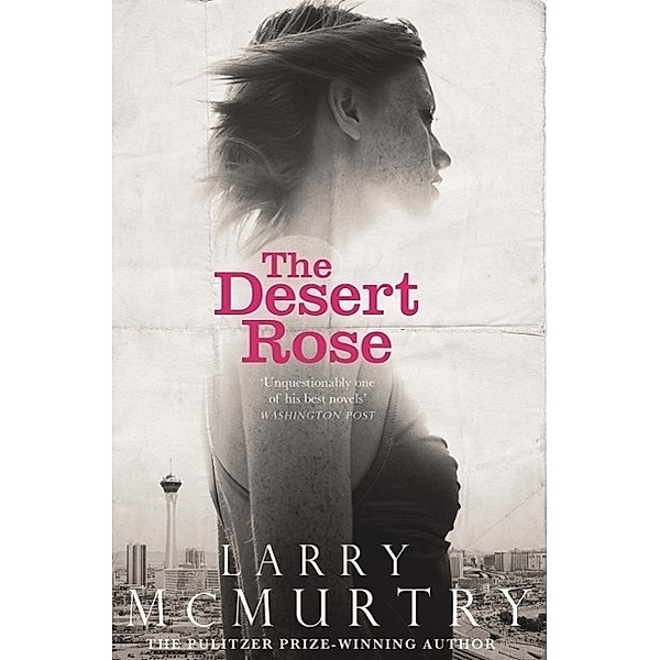 The Desert Rose, Larry McMurtry
