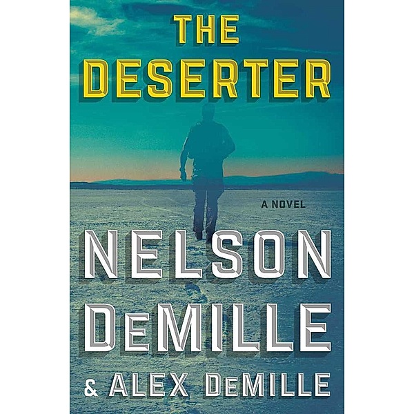 The Deserter, Nelson DeMille, Alex DeMille
