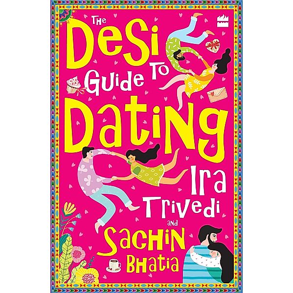 The Desi Guide to Dating, Ira Trivedi