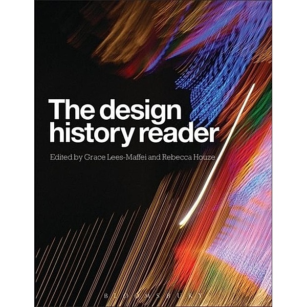 The Design History Reader, Judy Attfield, Tracy Avery, Jeremy Aynsley, Bibi Bakare-Yusuf, Peter Reyner Banham, Roland Barthes