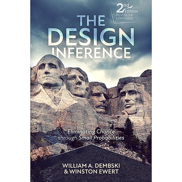 The Design Inference, William A. Dembski, Winston Ewert