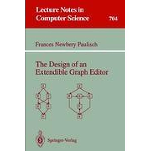 The Design of an Extendible Graph Editor, Frances N. Paulisch