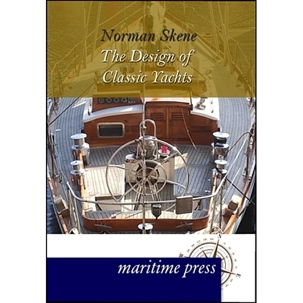 The Design of Classic Yachts, Norman Skene