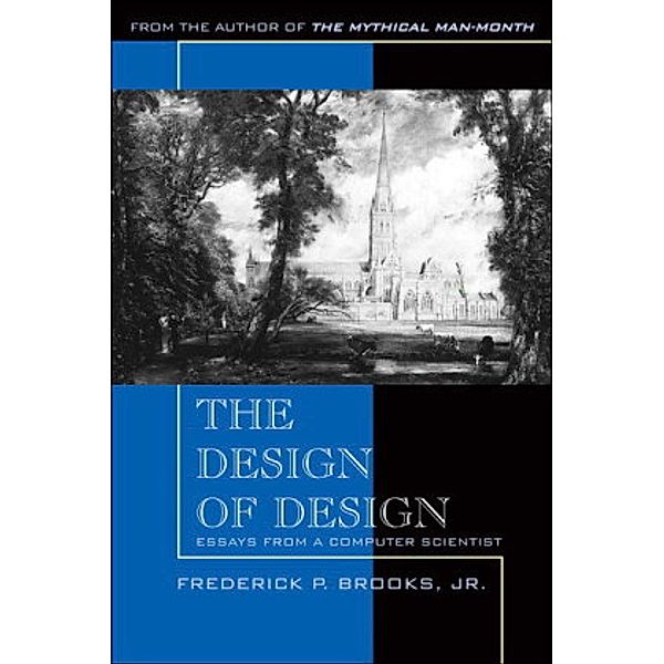 The Design of Design, Frederick P. Brooks