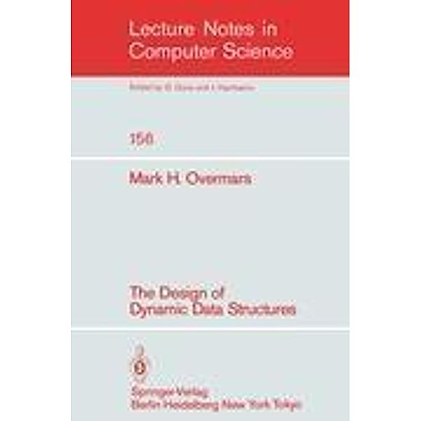 The Design of Dynamic Data Structures, Mark H. Overmars