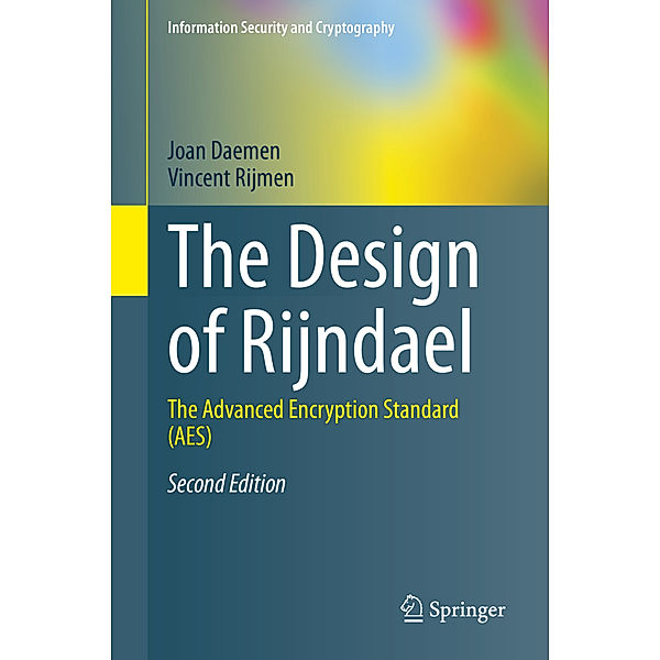 The Design of Rijndael, Joan Daemen, Vincent Rijmen