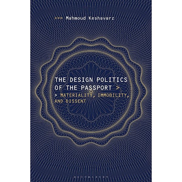 The Design Politics of the Passport, Mahmoud Keshavarz