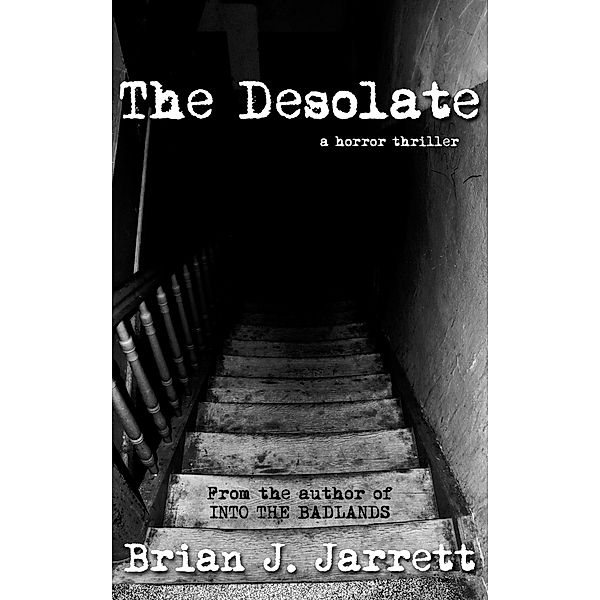 The Desolate, Brian J. Jarrett