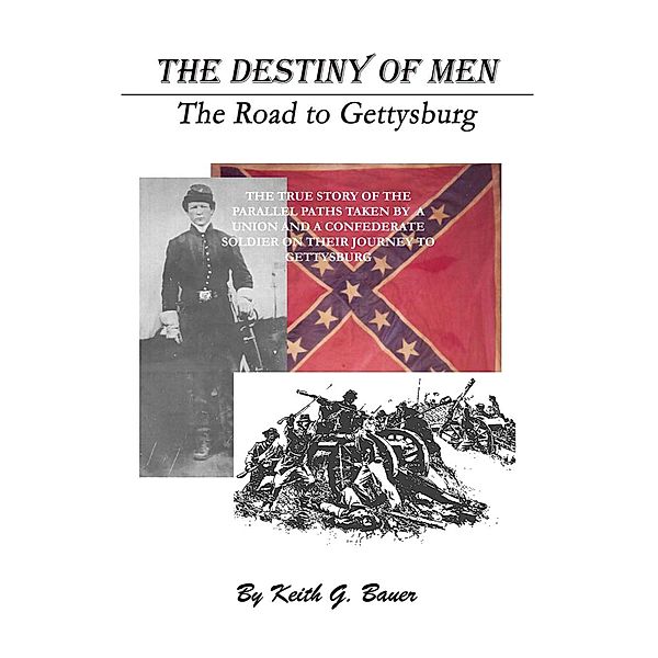The Destiny of Men, Keith G. Bauer