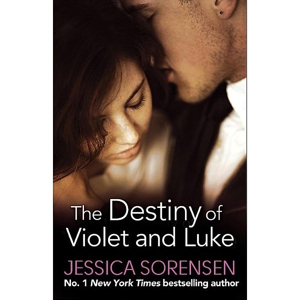 The Destiny of Violet and Luke / Callie and Kayden Bd.3, Jessica Sorensen