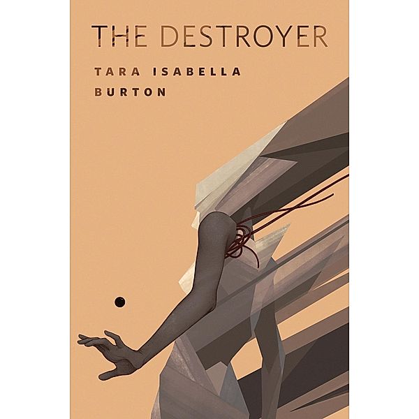 The Destroyer, Tara Isabella Burton