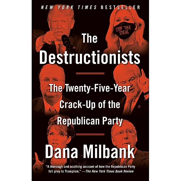 The Destructionists, Dana Milbank