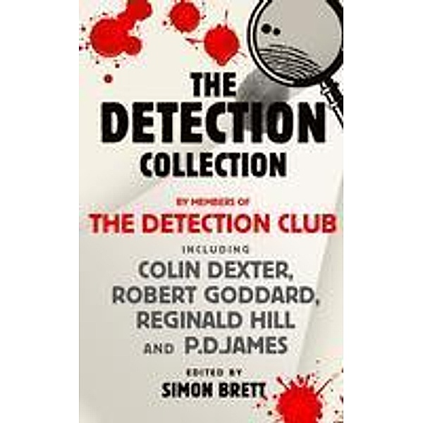 The Detection Collection, The Detection Club, Colin Dexter, Robert Goddard, Reginald Hill, P. D. James