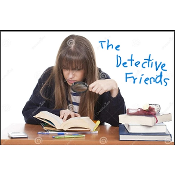 The Detective Friends (The Harper Alden Mysteries, #1) / The Harper Alden Mysteries, Lucy Summe