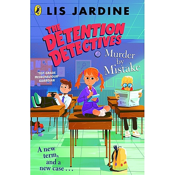 The Detention Detectives: Murder By Mistake / The Detention Detectives Bd.2, Lis Jardine