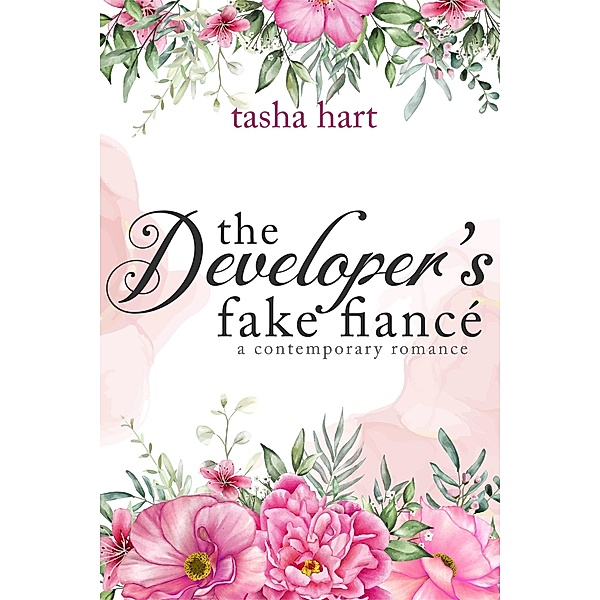 The Developer's Fake Fiancé (A Contemporary Interracial Romance) / UnReal Marriage, Tasha Hart