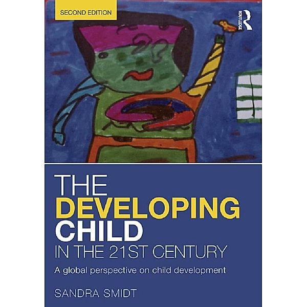 The Developing Child in the 21st Century, Sandra Smidt