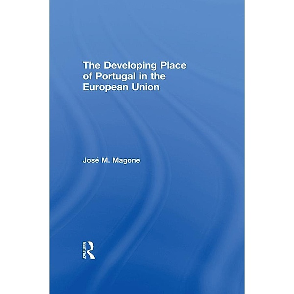 The Developing Place of Portugal in the European Union, Jose Magone