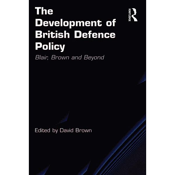 The Development of British Defence Policy