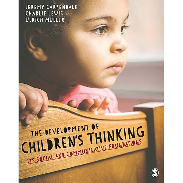 The Development of Children’s Thinking, Ulrich Müller, Charlie Lewis, Jeremy Carpendale