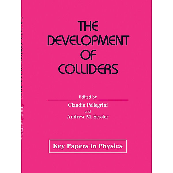 The Development of Colliders