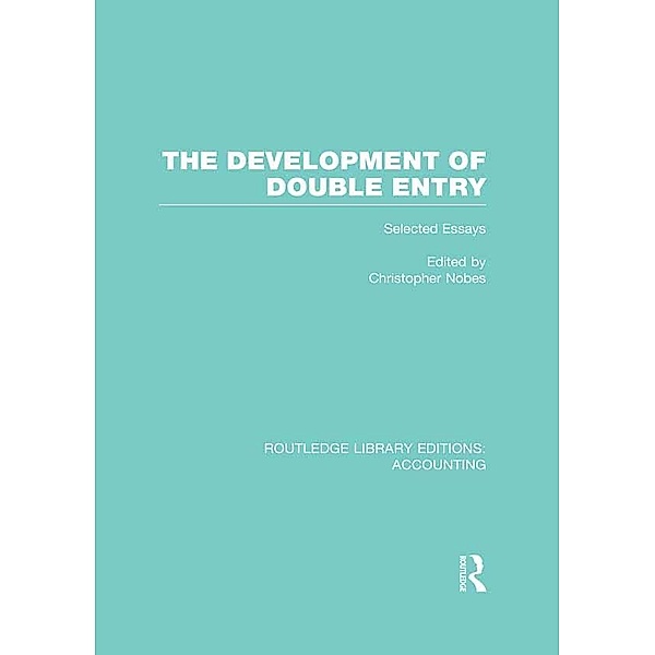 The Development of Double Entry (RLE Accounting)
