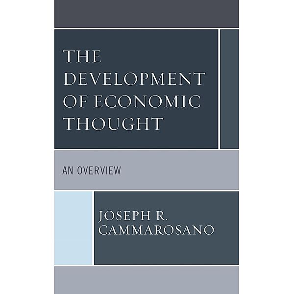 The Development of Economic Thought, Joseph R. Cammarosano
