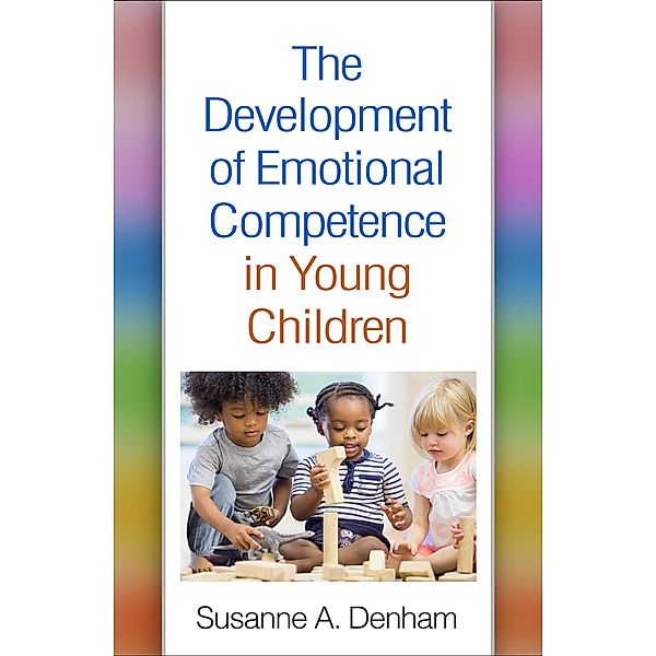 The Development of Emotional Competence in Young Children, Susanne A. Denham