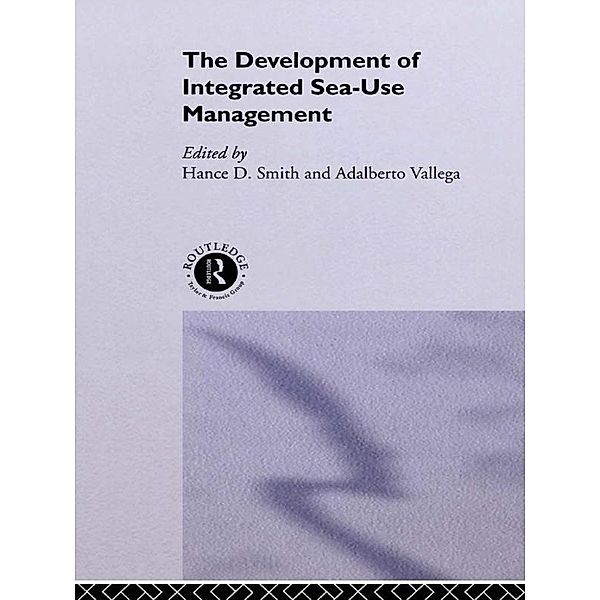 The Development of Integrated Sea Use Management