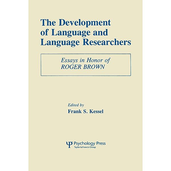 The Development of Language and Language Researchers