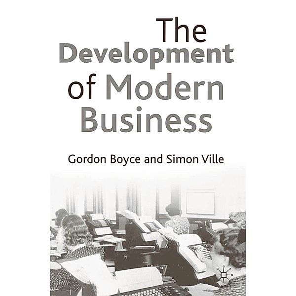 The Development of Modern Business, Gordon Boyce, Simon Ville