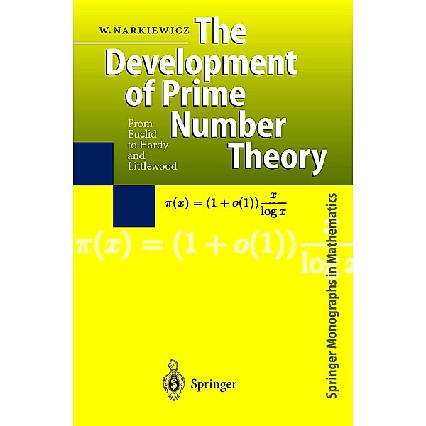 The Development of Prime Number Theory, Wladyslaw Narkiewicz