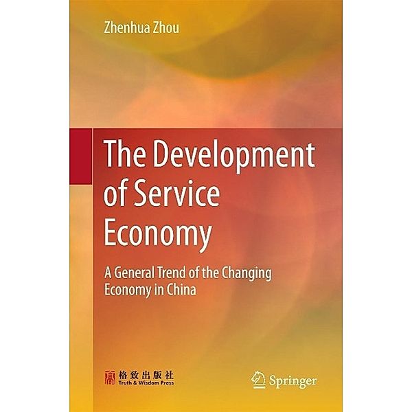 The Development of Service Economy, Zhenhua Zhou