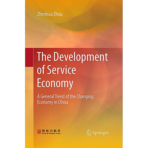The Development of Service Economy, Zhenhua Zhou