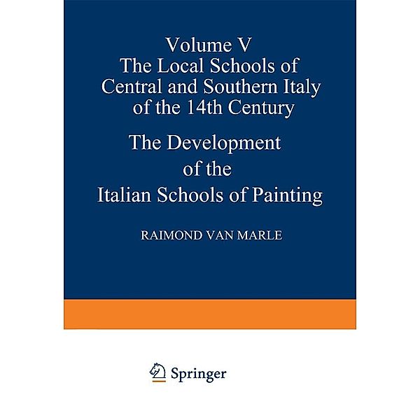 The Development of the Italian Schools of Painting, Raimond van Marie