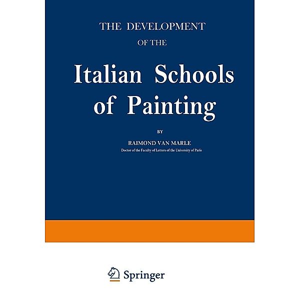 The Development of the Italian Schools of Painting, Raimond Marle